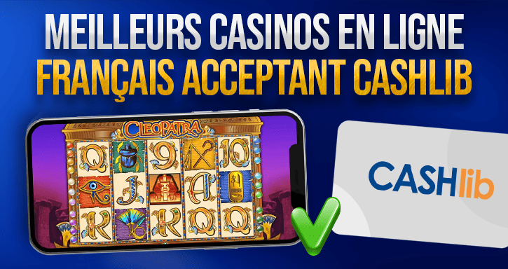 meilleurs casinos cashlib