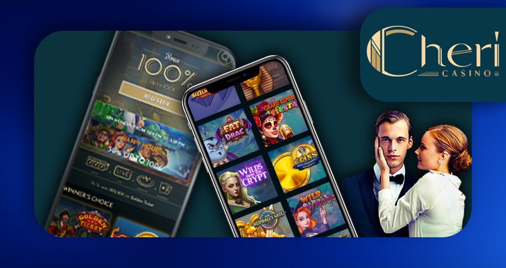 J'ai Réalisé Le Test De La Version Mobile De Cheri Casino