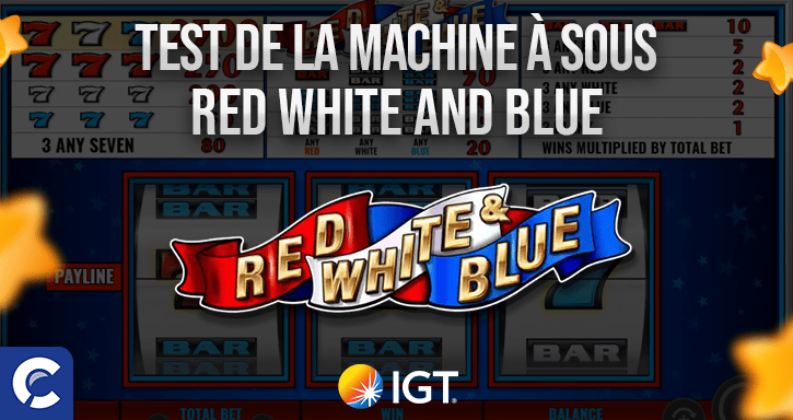 test de la machines a sous red white and blue