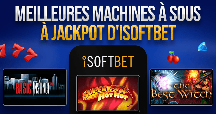 meilleures machines à sous de isoftbet