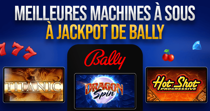 meilleures machines à sous de bally technologies