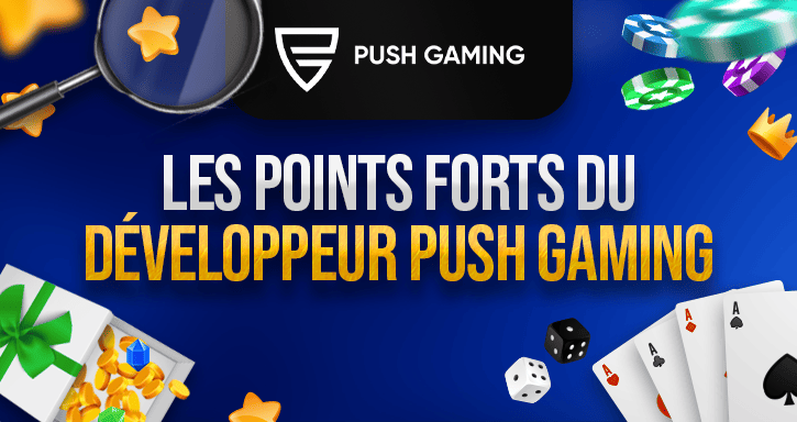 caractéristiques des jeux de push gaming