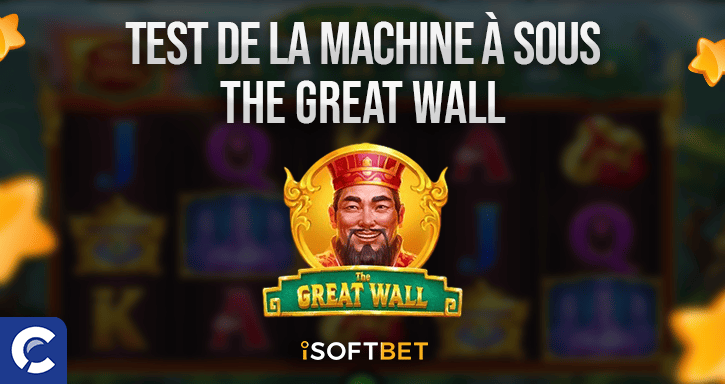 test de la machines a sous the great wall