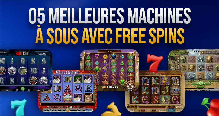 bonus free spin de machines à sous