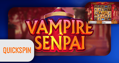 Vampire Senpai : Nouvelle machine à sous phare de Quickspin