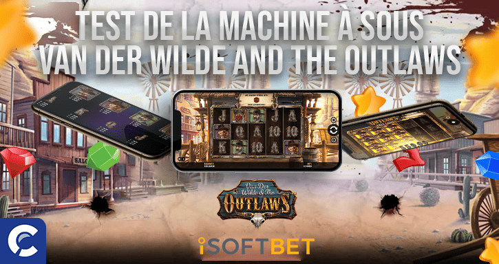 test du jeu van der wilde and the outlaws