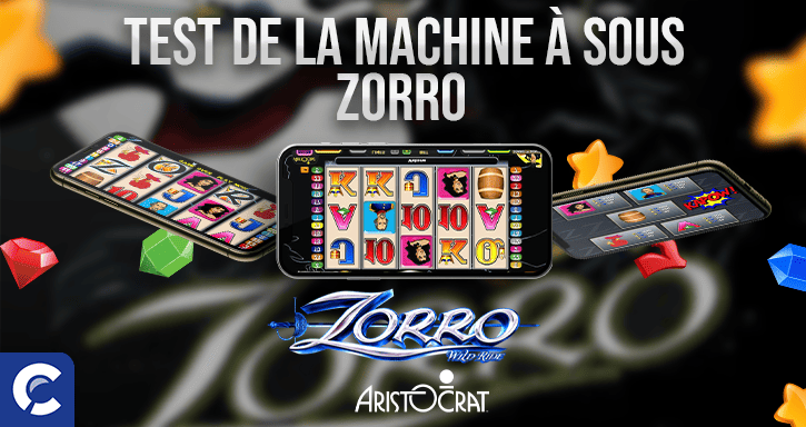 test de la machines a sous zorro